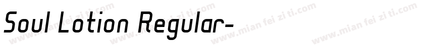 Soul Lotion Regular字体转换